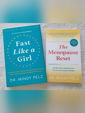 Set of 2 Dr. Mindy Pelz Books, Fast Like A Girl & The Menopause Reset
